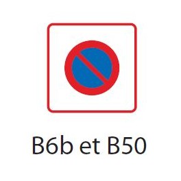 PANNEAU DE SIGNALISATION B6b et B50